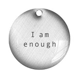 I am enough word pendant