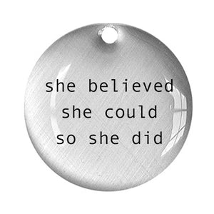 she believed she could so she did
